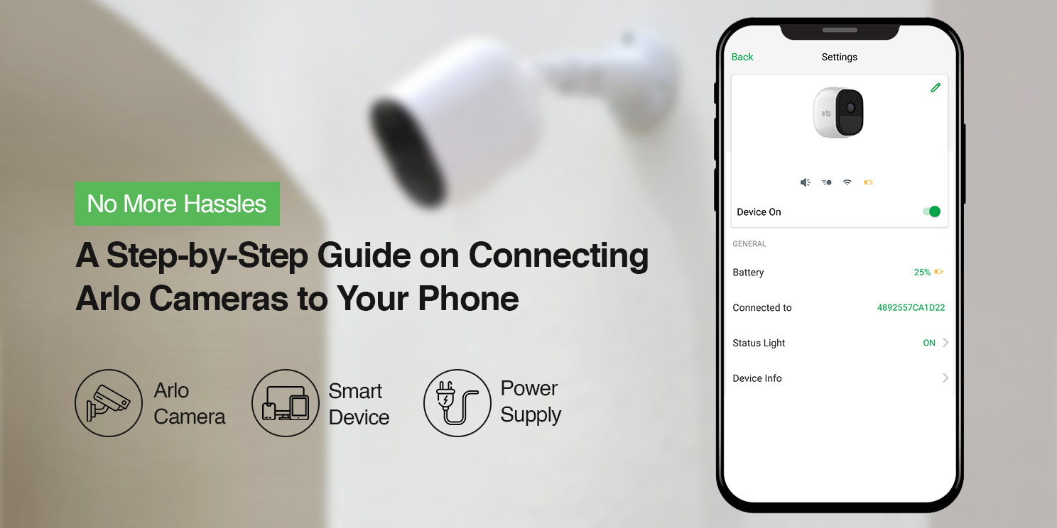 How to connect Arlo camera to the phone