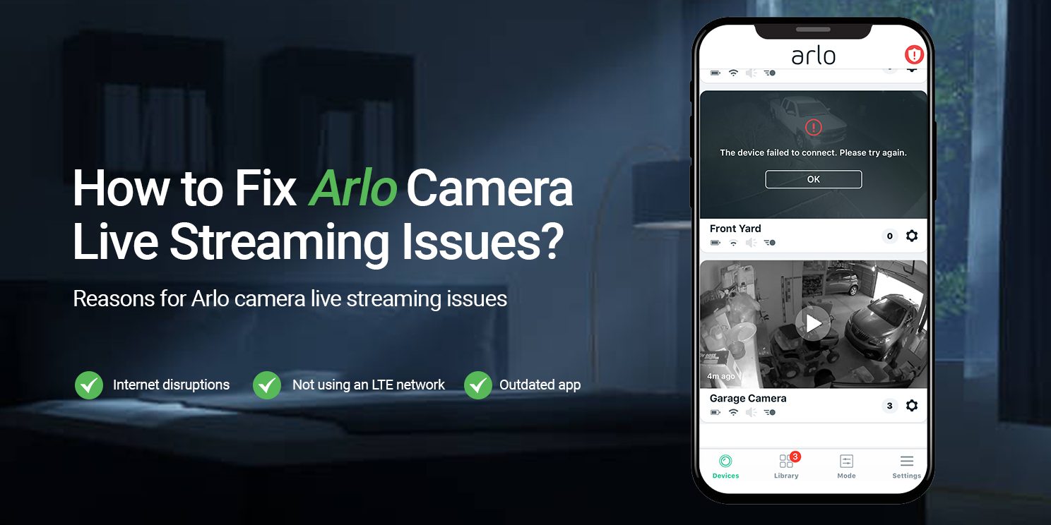 How to Fix Arlo Camera Live Streaming Issues